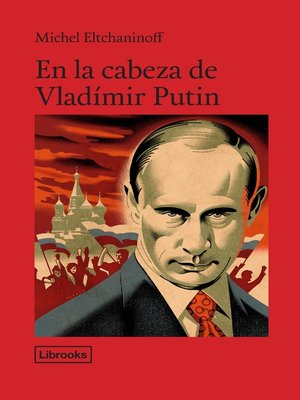 cover image of En la cabeza de Vladímir Putin